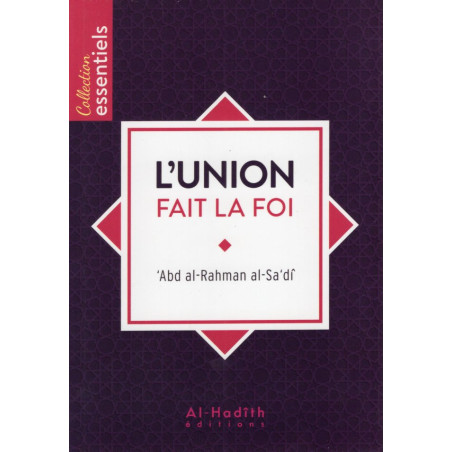 UNION MAKES FAITH, by Abd al-Rahman al-Sa'dî (Frensh)