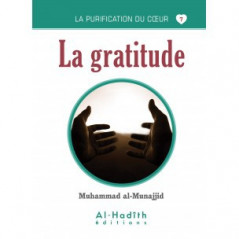 La gratitude : Livre de  Muhammad al-Munajjid